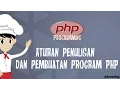 Belajar PHP 3 - Aturan file dalam PHP