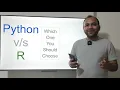Python vs R How to Choose between two Which one is Right for you