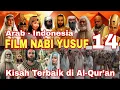Download Lagu Film Sejarah Nabi Yusuf Bahasa Indonesia 14