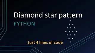Print Diamond Star pattern in 4 lines of Python code