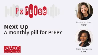 Next Up A monthly pill for PrEP