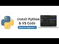 Install Python VS Code Setup Python for Beginners