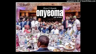 phyno x olamide onyeoma prod pheelz 2018