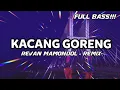 Download Lagu DISCO TANAH!!! - KACANG GORENG - REVAN MAMONDOL REMIX FULL BASS -_NEW 2021