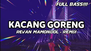 Download DISCO TANAH!!! - KACANG GORENG - REVAN MAMONDOL REMIX FULL BASS -_NEW 2021 MP3