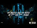Cardi B - Pretty & Petty | Lyrics
