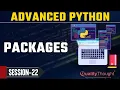 What is Control Flow Packages in Python - Session 22 Advanced Python Tutorial for Beginners