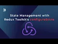 Redux Toolkit a guide to reducers with configureStore and createSlice