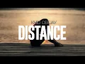 Download Lagu Khid Ceejay - Distance (Official Lyrics Video)