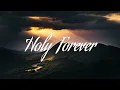 Holy Forever (Live) Bethel Music ft Cece Winans- Instrumental