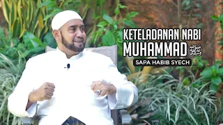 Download Keteladanan Nabi Muhammad SAW - Sapa Habib Syech MP3