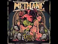 Peel off the Skin - Methane