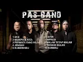 Download Lagu 10 lagu terbaik pas band (full album)