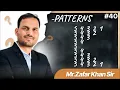 40 Pattern In Python By Zafar Khan Sir