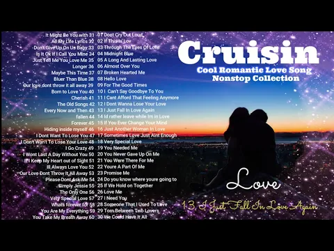Download MP3 Cruisin Cool Romantic Love Song | Relaxing Nonstop Collection