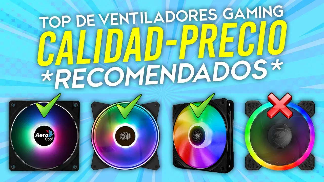 TOP: MEJORES VENTILADORES CALIDAD/PRECIO EN 2020