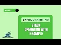 Stack In Data Structure Stack Operation With Example Push Pop Peep Display Update