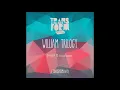 William Trilogy - Feel It (Original Mix)