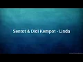 Sentot \u0026 Didi Kempot - Linda