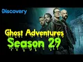 Ghost Adventures Season 29 Final Trailer Release Date Zak Bagans Discovery Channel
