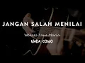 Download Lagu JANGAN SALAH MENILAI  // Wences Laus Maria // KARAOKE GITAR AKUSTIK NADA COWO ( MALE )