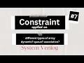 Constraint applies on different type of arrays System Verilog verification