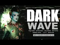 Download Lagu Dark Wave, Post Punk, Gothic Rock, Synth Pop, Minimal Wave, EBM. PARTY MIX lll
