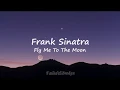 Download Lagu Frank Sinatra - Fly Me To The Moon [Sub. Español e Inglés]