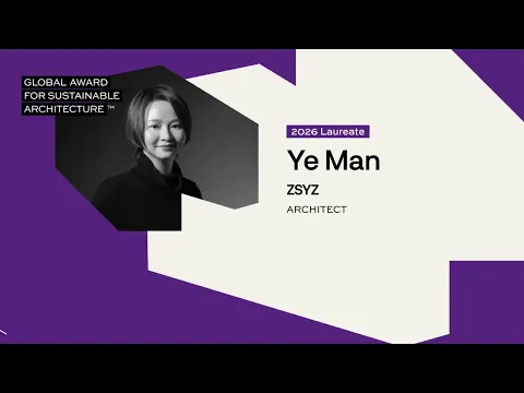 Watch Ye Man - Global Award for Sustainable Architecture 2026 Laureate on YouTube.