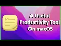 A Useful Productivity Tool on Mac - Stickies