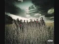 15. SlipKnot - 'Til We Die