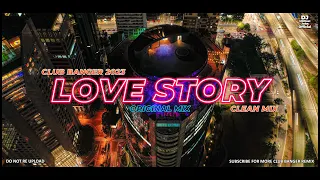 love story dj michael john remix club banger remix 2023