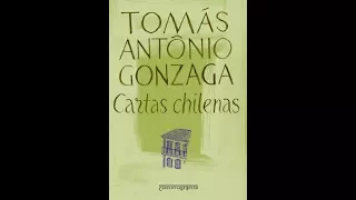 Cartas Chilenas, Tomás Antonio Gonzaga
