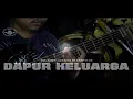 Lagu .Feast - Dapur Keluarga (Bass Cover Video)