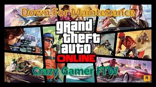 GTA 5 Online - Down For Maintenance