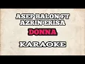 Download Lagu (KARAOKE) Asep Balon Ft Azrin Erisa - Donna | HQ Audio
