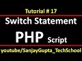 17 PHP How to use switch statement in php script using xampp By Sanjay Gupta