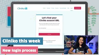 Cliniko this week New login process