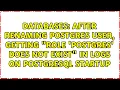 After renaming postgres user getting role postgres does not exist in logs on PostgreSQL
