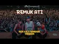 Download Lagu REMUK ATI - NDX AKA FANBASE VERSION KONSER (LIRIK)
