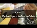 Download Lagu Bukan untukku - RACHMI AYU COVER || By : Amzah Q || lagunya bikin sedih,bikin galau,bikin nangis