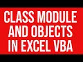 Class module and objects in Excel VBA