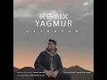 Yagmur (Remix)
