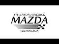 Stevenson Hendrick Mazda - WE RE OPEN