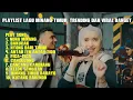 Download Lagu PLAYLIST LAGU MINANG TIMUR VIRAL DAN TRENDING ENAK DIDENGAR