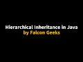 Java tutorial for beginners Hierarchical inheritance in java Falcon Geeks