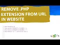 How to Remove PHP Extension using Htaccess from URL in Website