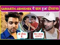 Abhishek Kumar s Angry Reaction to Samarth Calling Him a Servant Says He ll Slap Him Again