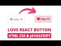 Animated Love React Button with HTML CSS JS