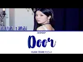 Download Lagu KWON EUNBI (권은비) - DOOR (Color Coded Lyrics Eng/Rom/Han)